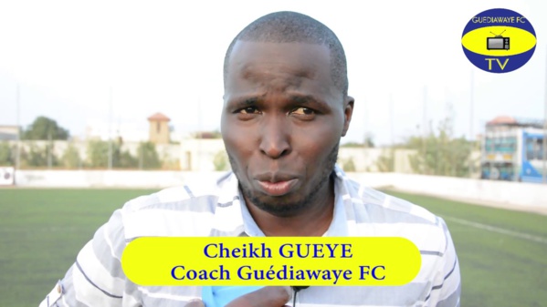 GUEDIAWAYE FC: L'entraîneur Cheikh Gueye démissionne GUEDIAWAYE FC: L'entraîneur Cheikh Gueye démissionne