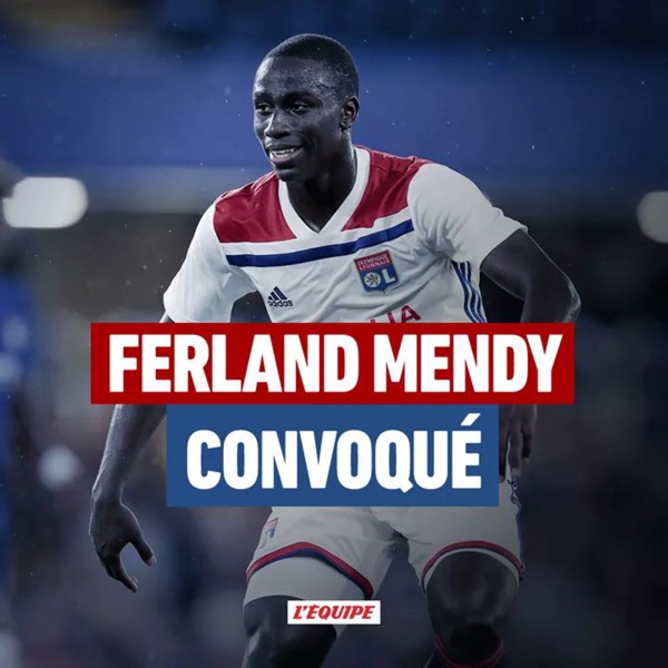 Les « Lions » viennent de perdre Ferland Mendy Les « Lions » viennent de perdre Ferland Mendy