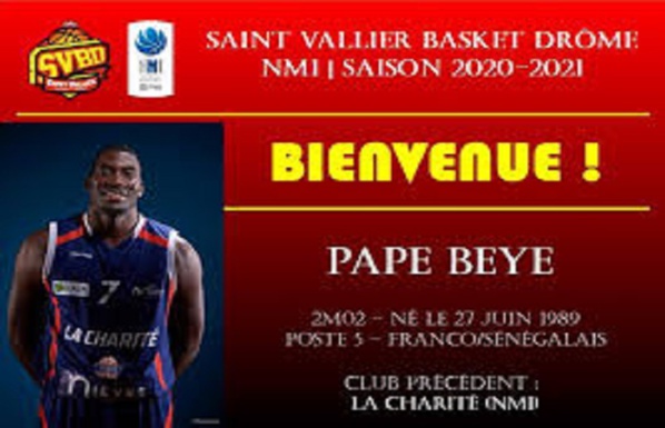 Le Saint Vallier Basket Drôme (NM1) a officialisé l’arrivé du sénégalais Pape Beye.