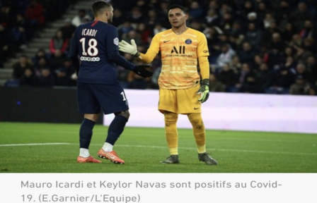 PSG: Keylor Navas et Mauro Icardi aussi positifs au Coronavirus PSG: Keylor Navas et Mauro Icardi aussi positifs au Coronavirus