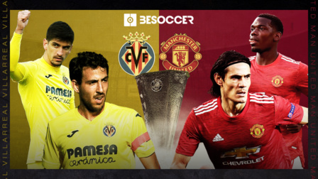 Finale Ligue Europa : Villarreal-Man Utd, les compos probables Finale Ligue Europa : Villarreal-Man Utd, les compos probables