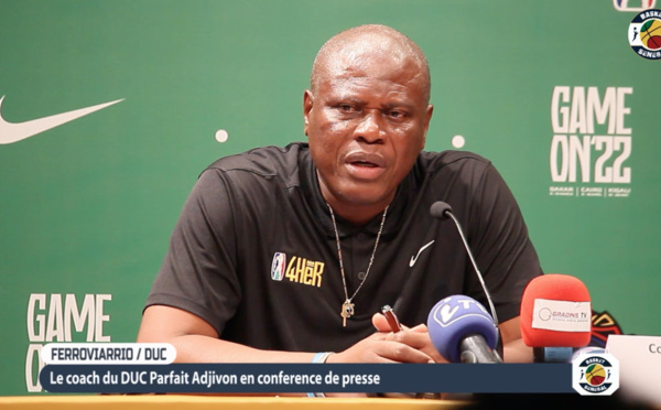 BAL : Parfait Adjvon optimiste pour la qualification du DUC